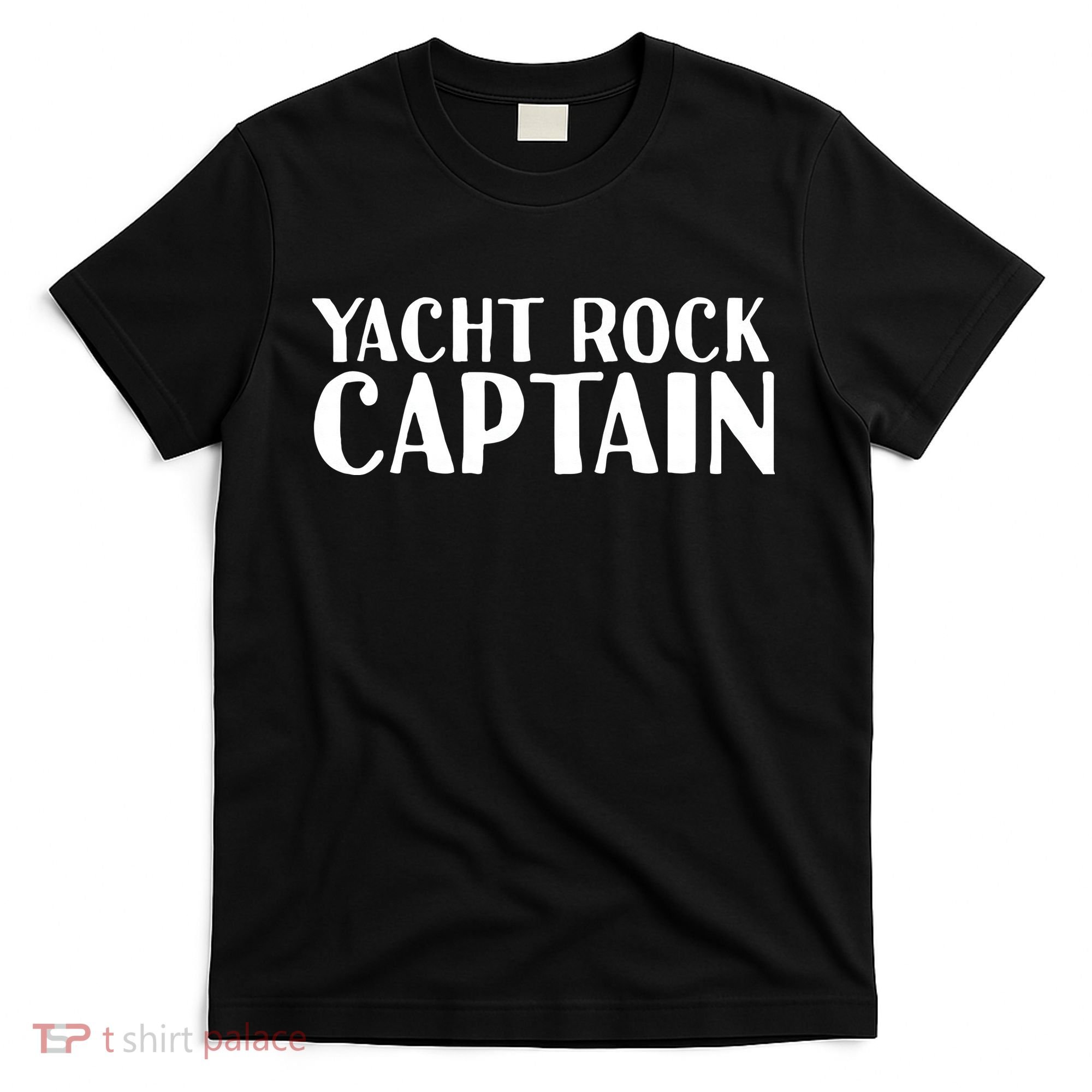 YACHT ROCK CAPTAIN Funny Boat Sailor Party Gift Idea T-Shirt