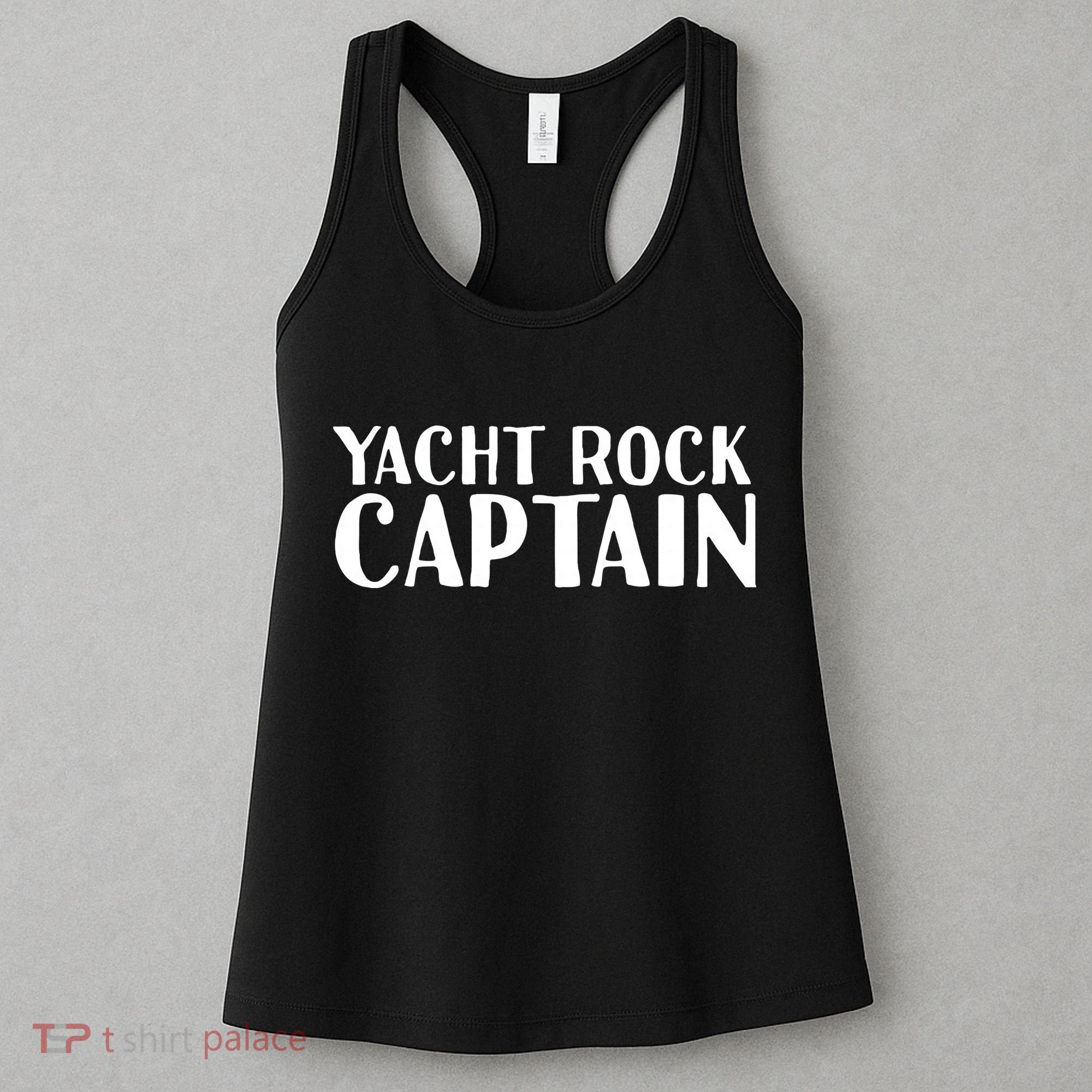 YACHT ROCK CAPTAIN Funny Boat Sailor Party Gift Idea Women's Tank Top