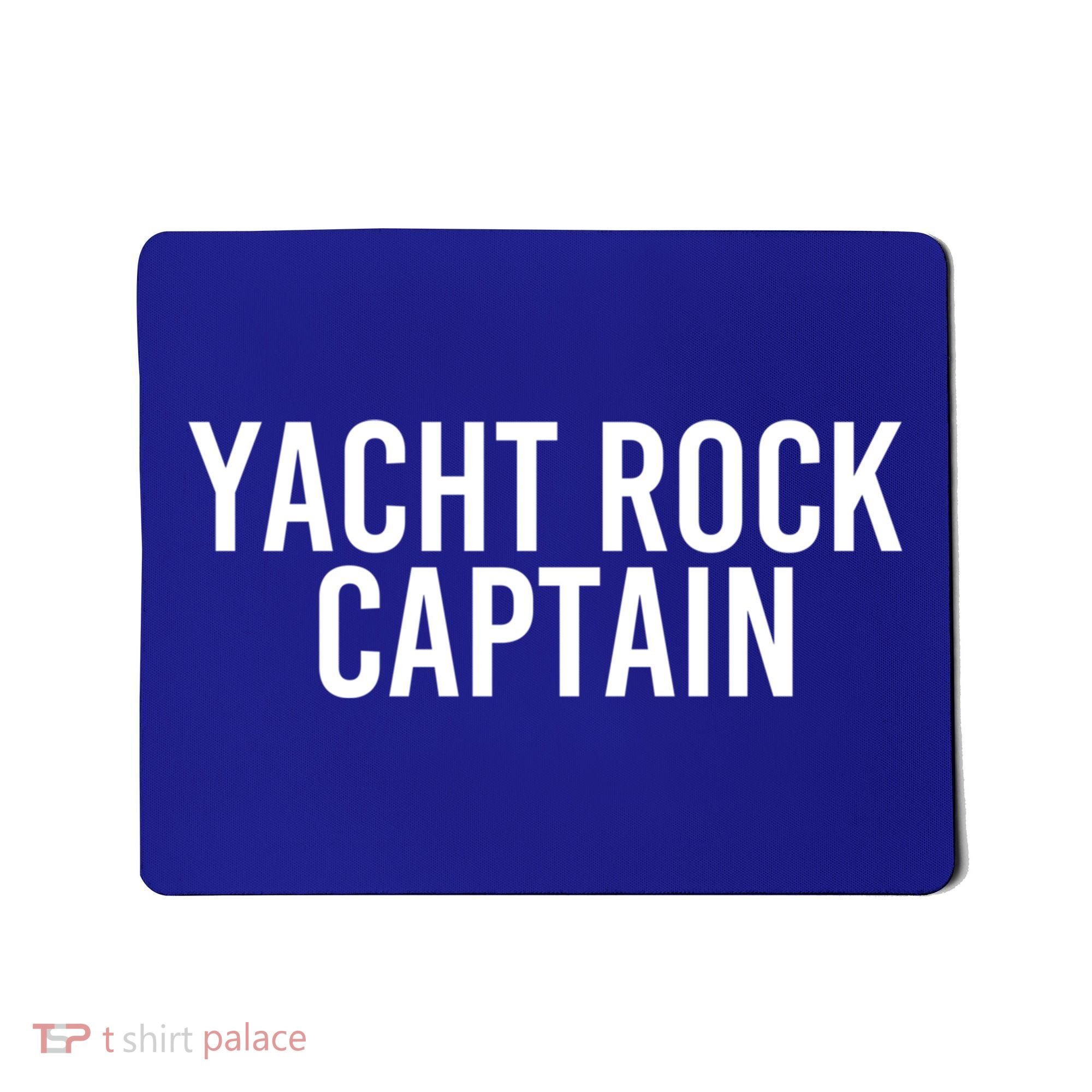 Yacht Rock Captain Funny Boat Sailor Party Gift Idea Gift Mousepad