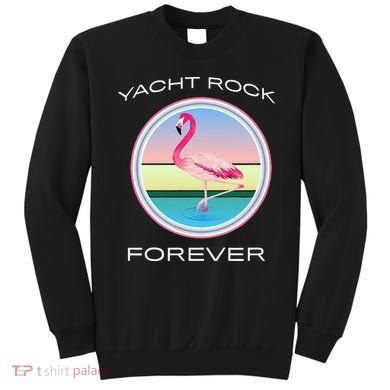 Yacht Rock Forever 80s Retro Style Sweatshirt