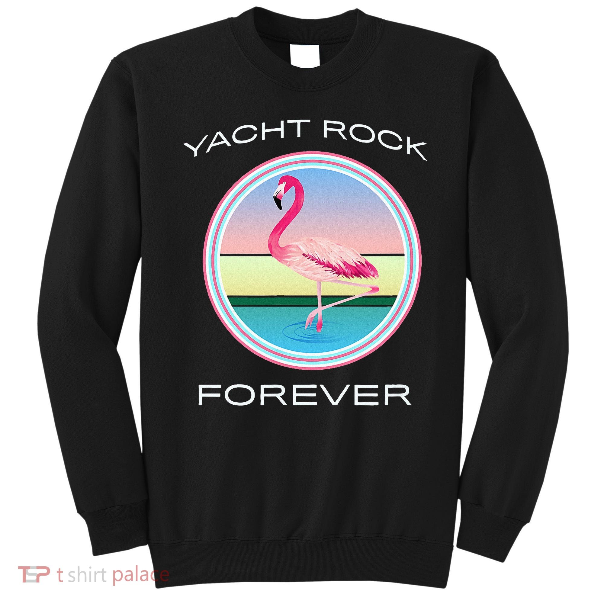 Yacht Rock Forever 80s Retro Style Sweatshirt