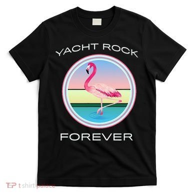 Yacht Rock Forever 80s Retro Style T-Shirt