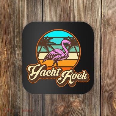 Yacht Rock Forever 70s 80s Retro Coaster