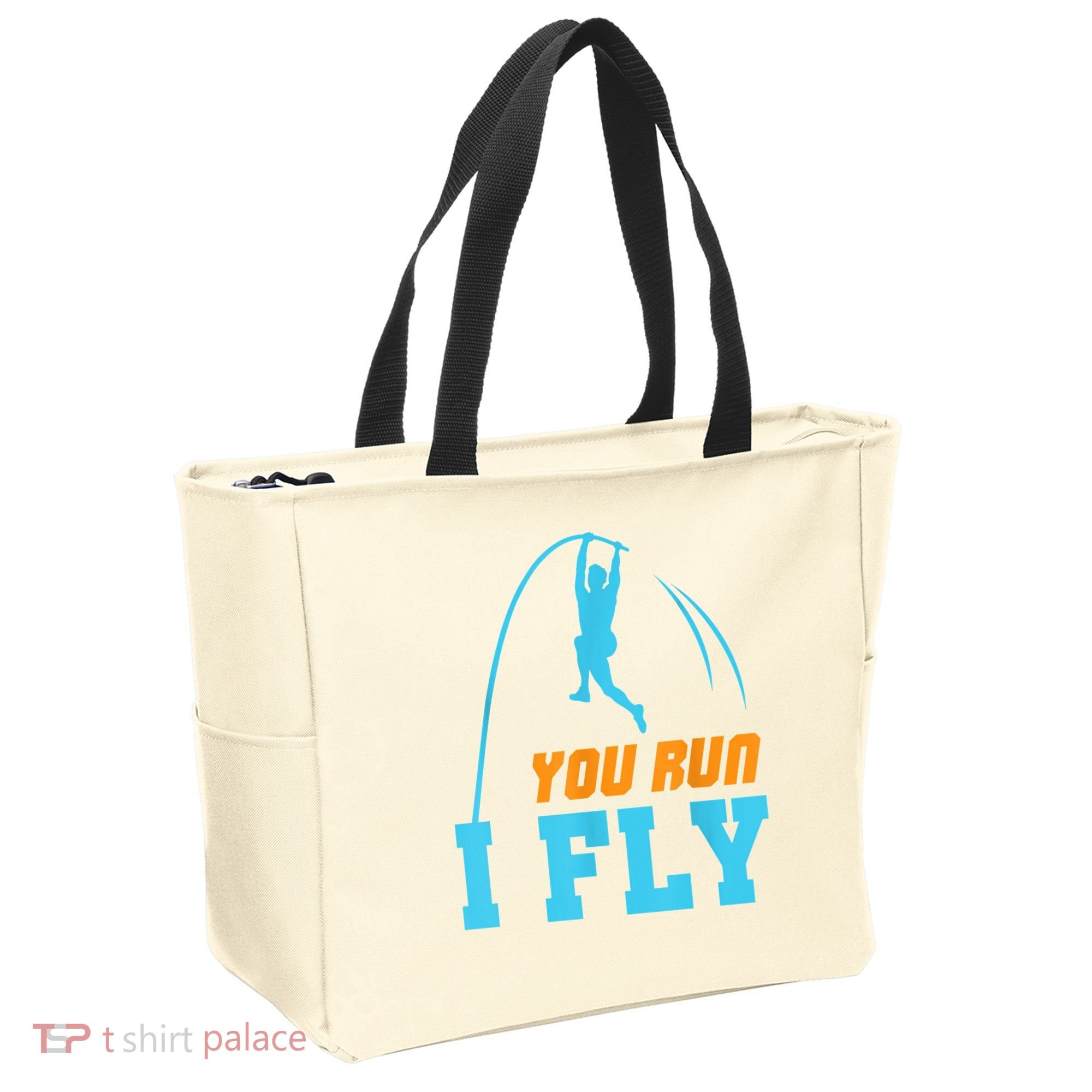You Run I Fly Cool Pole Vault Polevault Jump Jumper Athlete Tote Bag