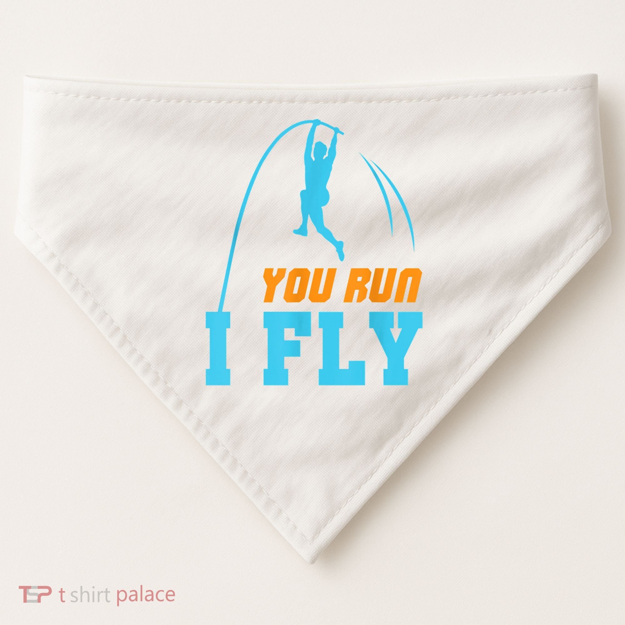 You Run I Fly Cool Pole Vault Polevault Jump Jumper Athlete USA-Made Doggie Bandana