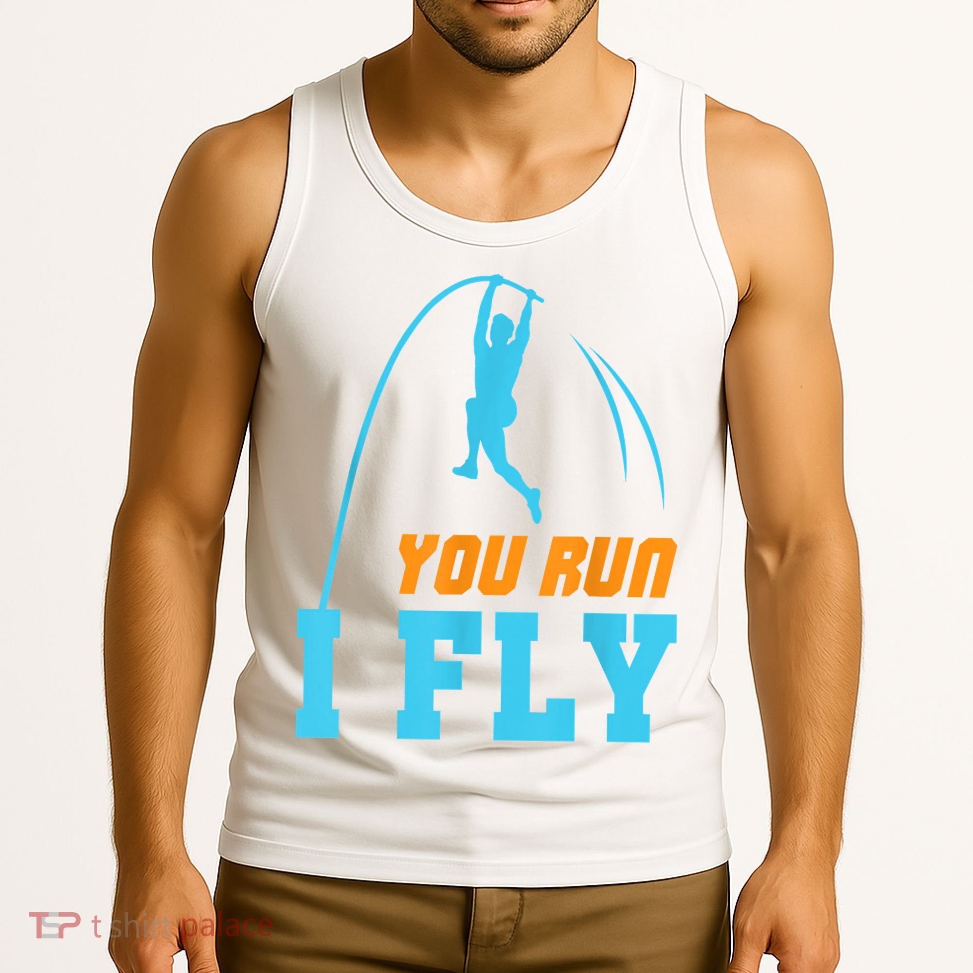 You Run I Fly Cool Pole Vault Polevault Jump Jumper Athlete Tank Top