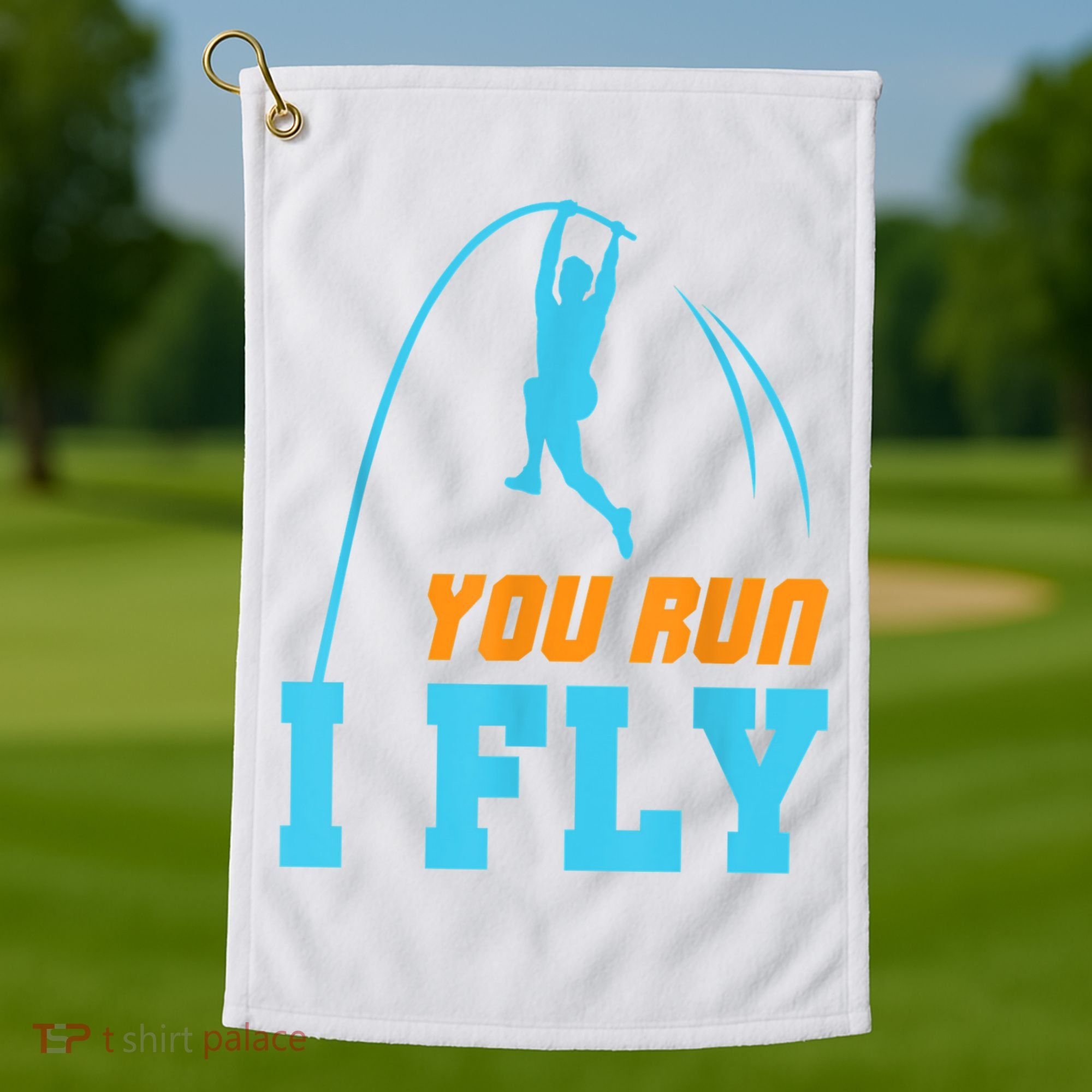 You Run I Fly Cool Pole Vault Polevault Jump Jumper Athlete Golf Towel