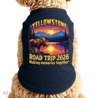 Yellowstone Road Trip 2026 Making Memories Together Doggie Tank thumb 0
