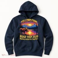 Yellowstone Road Trip 2026 Making Memories Together Hoodie thumb 0