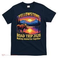 Yellowstone Road Trip 2026 Making Memories Together T-Shirt thumb 0