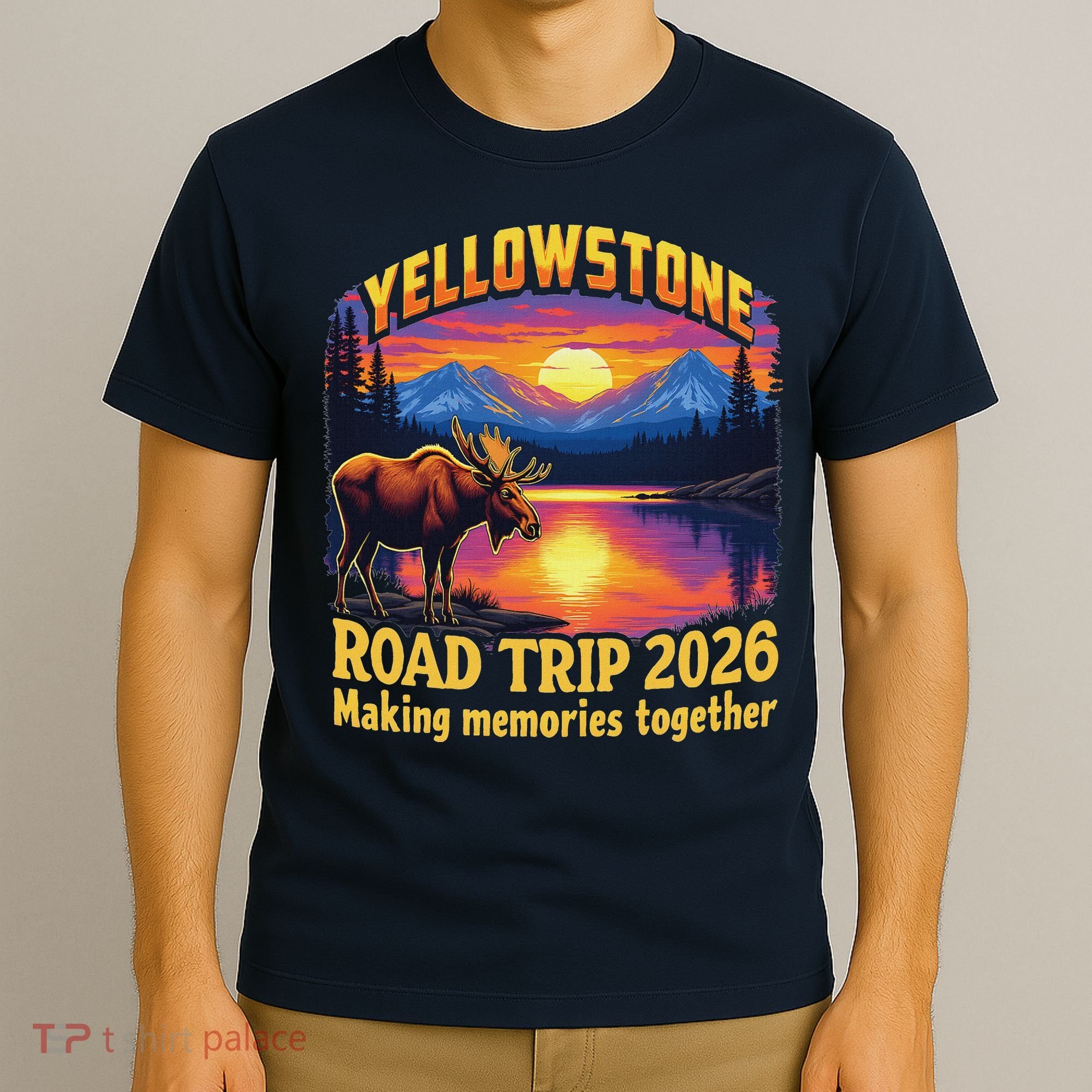 Yellowstone Road Trip 2026 Making Memories Together T-Shirt