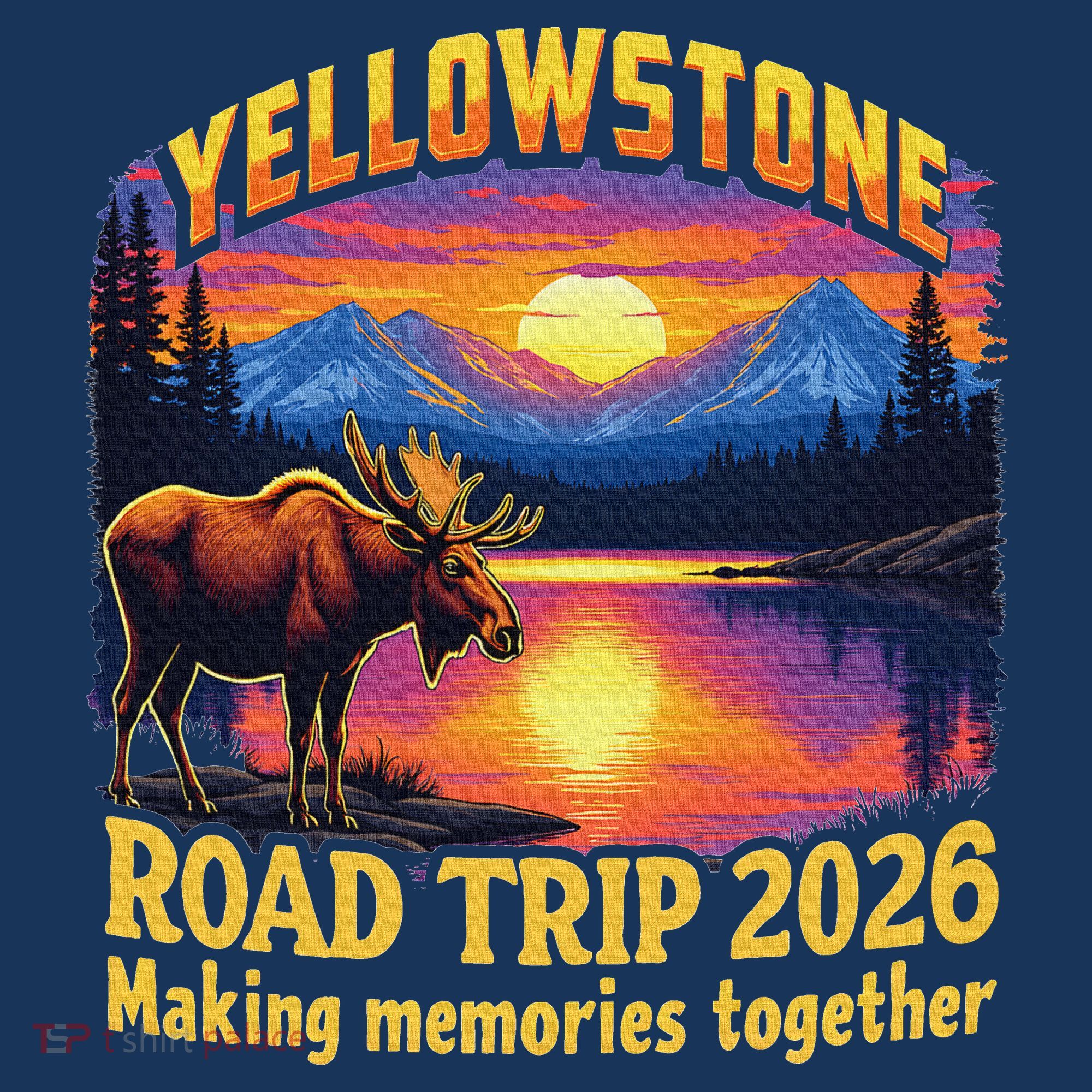 Yellowstone Road Trip 2026 Making Memories Together Women's Hoodie
