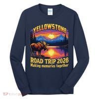 Yellowstone Road Trip 2026 Making Memories Together Tall Long Sleeve Shirt thumb 0