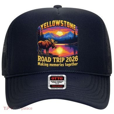 Yellowstone Road Trip 2026 Making Memories Together Hat