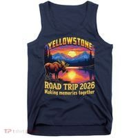 Yellowstone Road Trip 2026 Making Memories Together Tank Top thumb 0