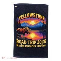 Yellowstone Road Trip 2026 Making Memories Together Golf Towel thumb 0