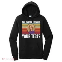 You Rushed Through Your Test Women's Hoodie thumb 0