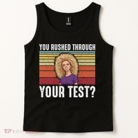 You Rushed Through Your Test Tank Top thumb 2