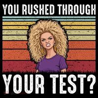 You Rushed Through Your Test Women's T-Shirt thumb 6