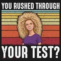 You Rushed Through Your Test Women's T-Shirt thumb 6