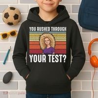 You Rushed Through Your Test Kids Hoodie thumb 2