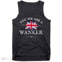 YOU SIR ARE A WANKER FUNNY BRITISH UK GB UNION JACK FLAG Tank Top thumb 0