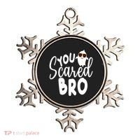 You Scared Bro Funny Halloween Ghost Ornament thumb 0