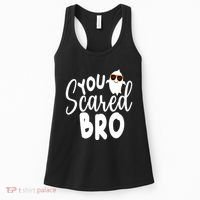 You Scared Bro Funny Halloween Ghost Women's Tank Top thumb 0
