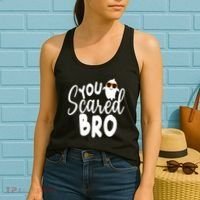 You Scared Bro Funny Halloween Ghost Women's Tank Top thumb 2