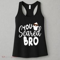 You Scared Bro Funny Halloween Ghost Women's Tank Top thumb 3