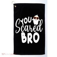 You Scared Bro Funny Halloween Ghost Golf Towel thumb 0
