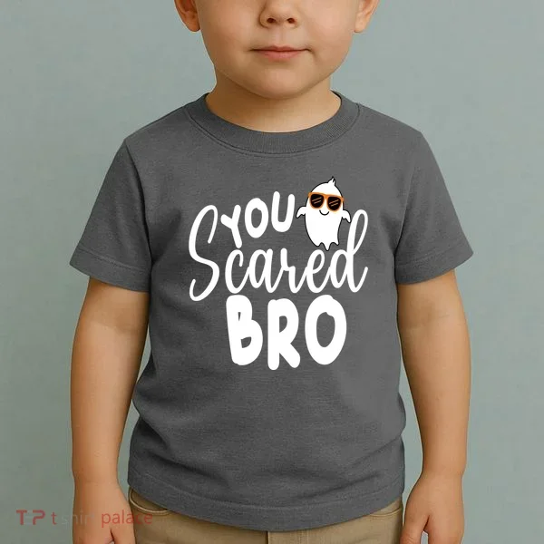 You Scared Bro Funny Halloween Ghost Toddler T-Shirt