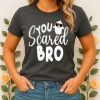 You Scared Bro Funny Halloween Ghost Women's T-Shirt thumb 2