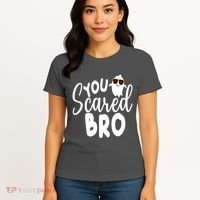 You Scared Bro Funny Halloween Ghost Women's T-Shirt thumb 4