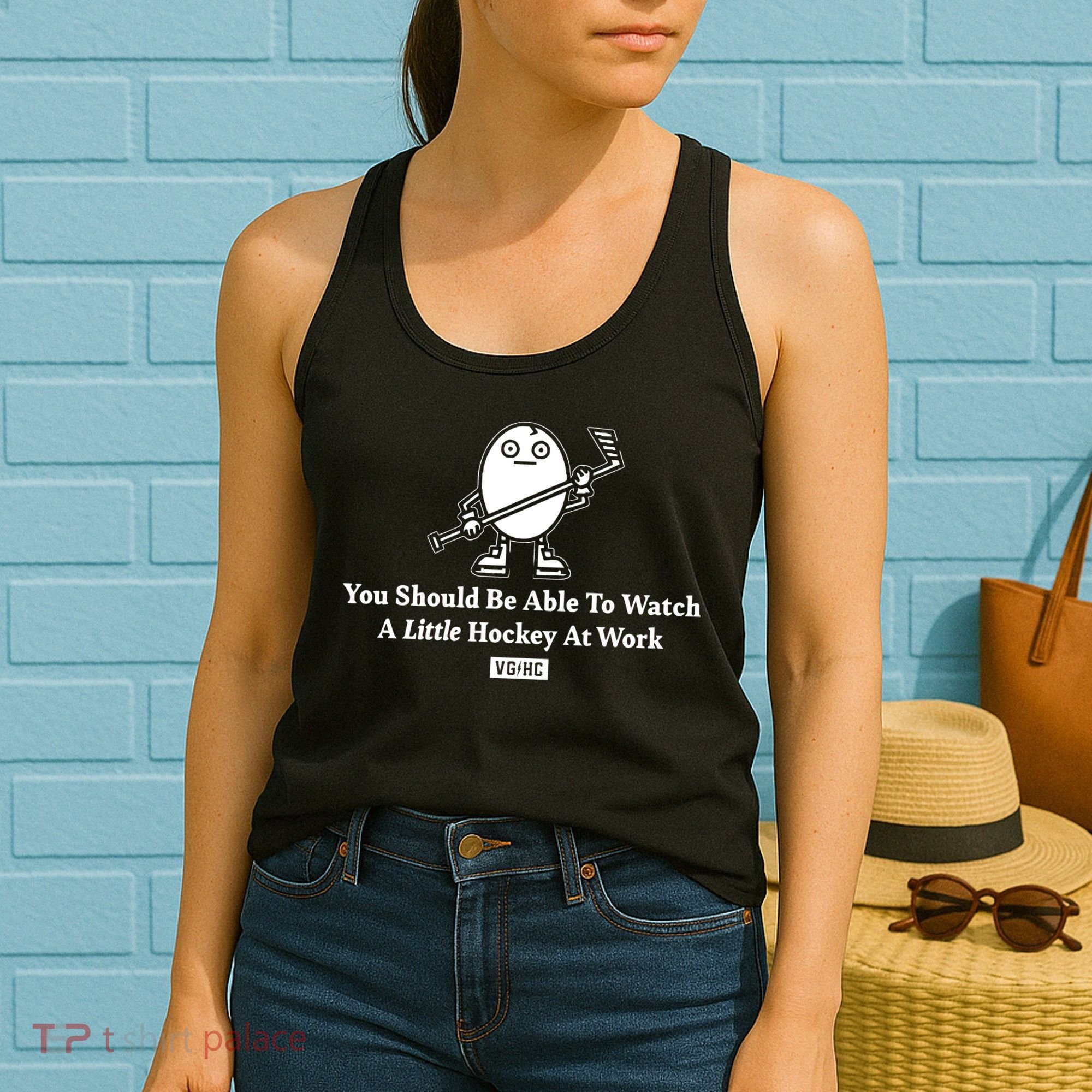 You Should Be Able To Watch A Little Hockey At Work Women's Tank Top