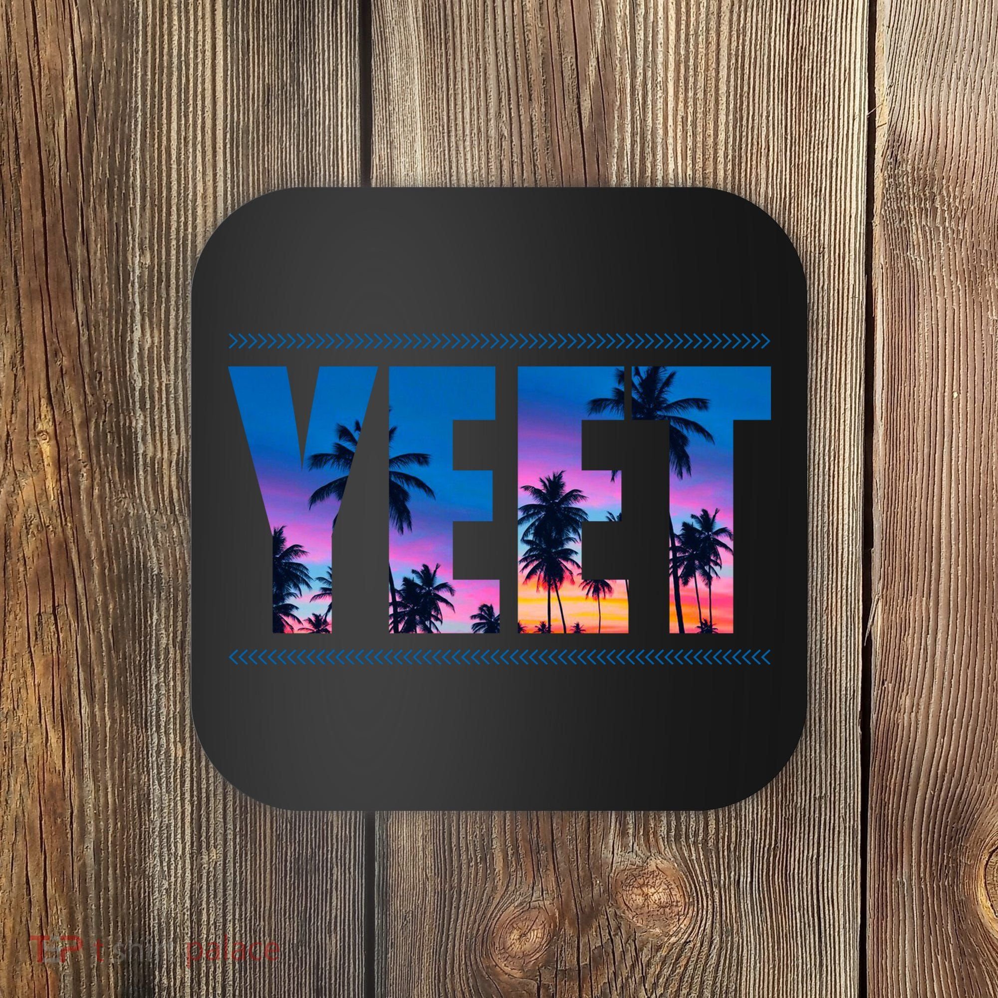 Yeet Sunset Beach Coaster