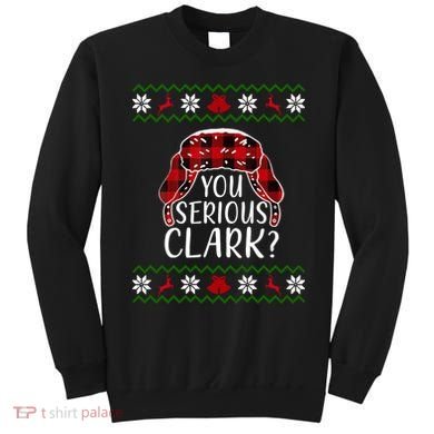 You Serious Cark? Ugly Christmas Sweater Design Sweatshirt