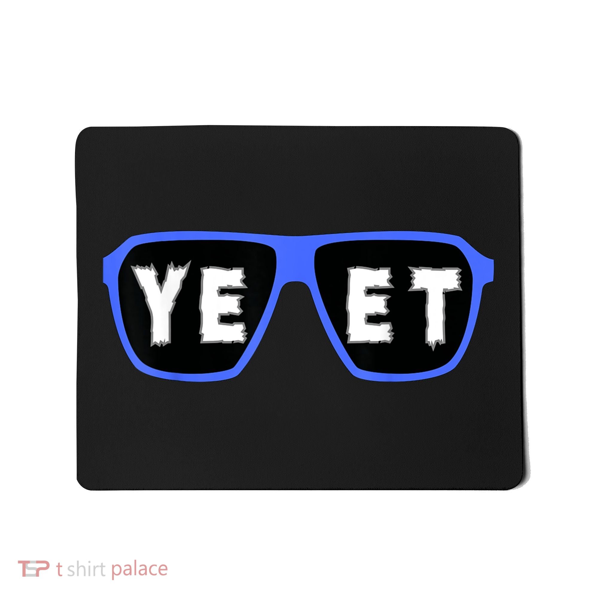 Yeet Sunglasses Cool Yeet Sunglasses Wrestling Fans Mousepad