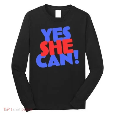 Yes She Can Long Sleeve Shirt