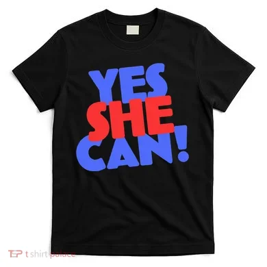 Yes She Can T-Shirt