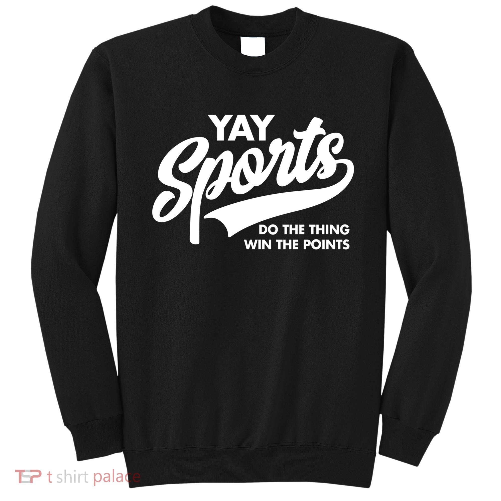 Yay Sports Do The Thing Win The Points Swash White Sweatshirt