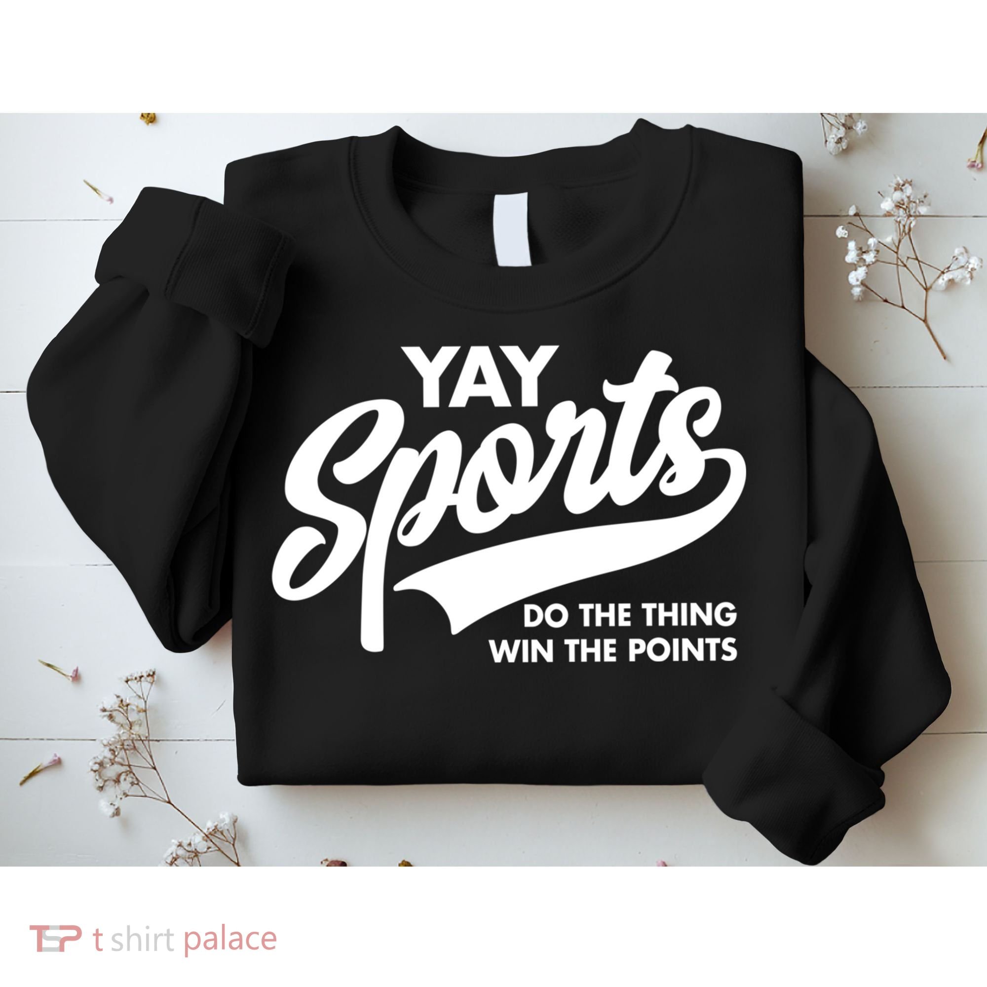 Yay Sports Do The Thing Win The Points Swash White Sweatshirt