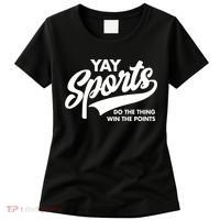 Yay Sports Do The Thing Win The Points Swash White Women's T-Shirt thumb 0