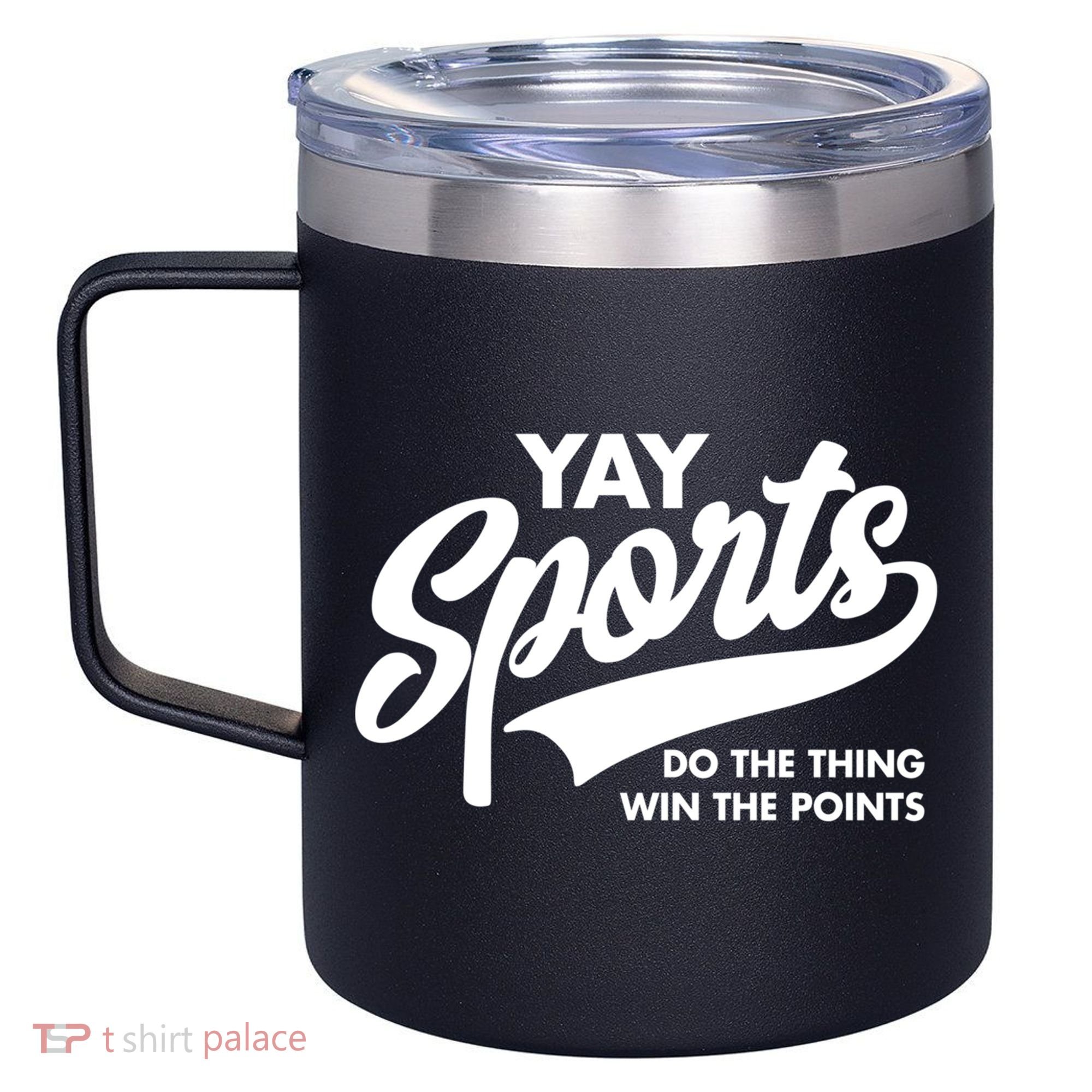 Yay Sports Do The Thing Win The Points Swash White Gift 12oz Stainless Steel Coffee Mug