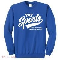 Yay Sports Do The Thing Win The Points Swash White Gift Sweatshirt thumb 0