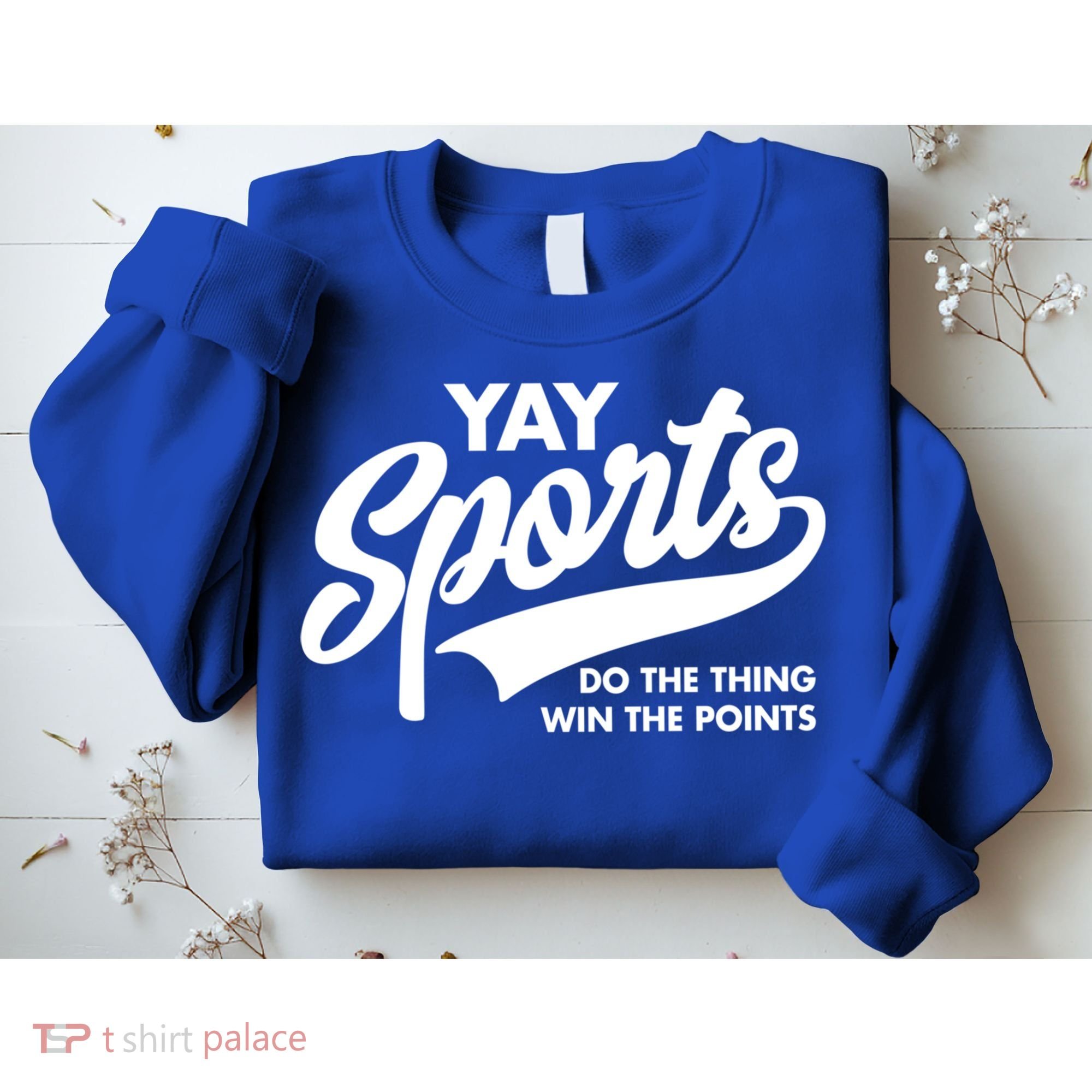 Yay Sports Do The Thing Win The Points Swash White Gift Sweatshirt