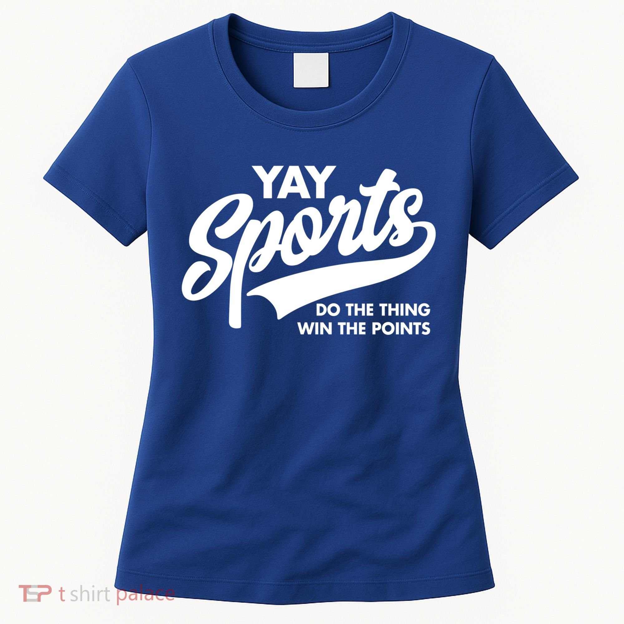 Yay Sports Do The Thing Win The Points Swash White Gift Women's T-Shirt