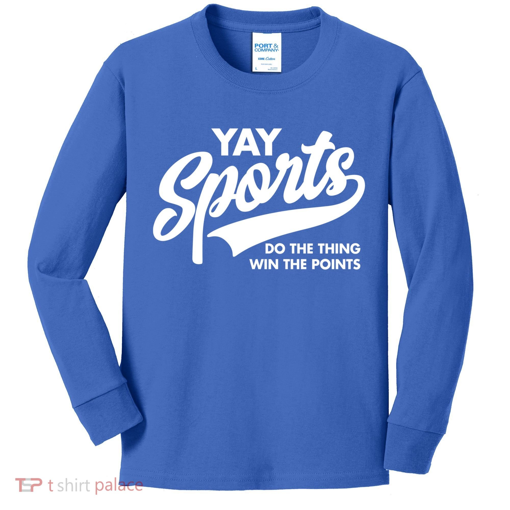 Yay Sports Do The Thing Win The Points Swash White Gift Kids Long Sleeve Shirt