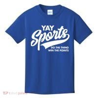 Yay Sports Do The Thing Win The Points Swash White Gift Kids T-Shirt thumb 0