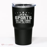 Yay Sports Do The Thing Score The Points Tumbler thumb 0